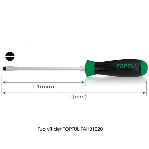 Tua vít dẹt TOPTUL FAHB1020